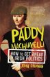 John Drennan: Paddy Machiavelli [2014] paperback Online Hot Sale