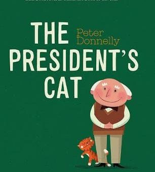 Peter Donnelly: PRESIDENTS CAT W2 [2019] trade paperback Online now