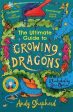 Andy Shepherd: The Ultimate Guide to Growing Dragons (The Boy Who Grew Dragons 6) [2022] paperback For Sale