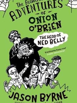 Jason Byrne: The Accidental Adventures of Onion O Brien [2019] hardback Online Sale