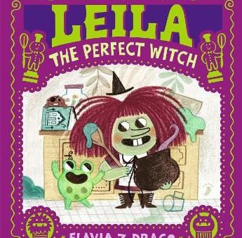 Flavia Z. Drago: Leila, the Perfect Witch [2022] hardback Online now