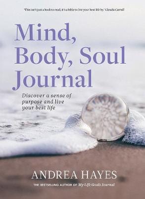 Andrea Hayes: Mind, Body, Soul Journal [2018] paperback For Discount