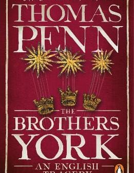 Thomas Penn: BROTHERS YORK - [2020] paperback Cheap