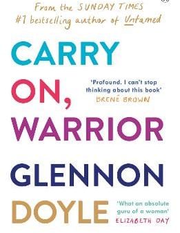 Glennon Melton: CARRY ON WARRIOR W3 [2013] paperback Hot on Sale