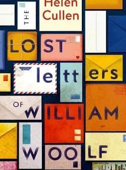 Helen Cullen: The Lost Letters of William Woolf [2018] paperback For Discount