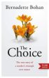 Bernadette Bohan: The Choice [2011] paperback Discount