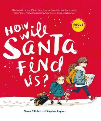 Brien Shane O: How Will Santa Find Us [2019] hardback For Discount