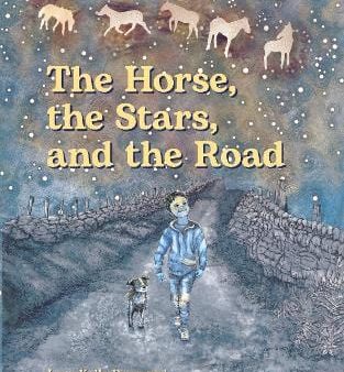 Desmond Lucy Kelly: The Horse, the Stars and the Road [2022] paperback Online now