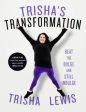 Trisa Lewis: Trisha s Transformation [2020] paperback Online Sale