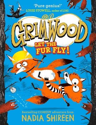 Nadia Shireen: Grimwood: Let the Fur Fly! [2022] hardback Online