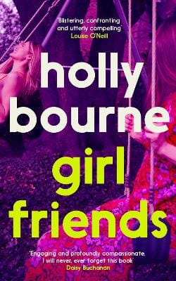 Holly Bourne: Girl Friends [2022] paperback For Discount