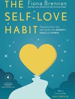 Fiona Brennan: The Self-Love Habit [2021] paperback Online Hot Sale